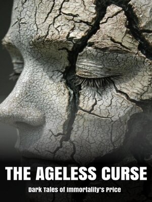 cover image of The Ageless Curse